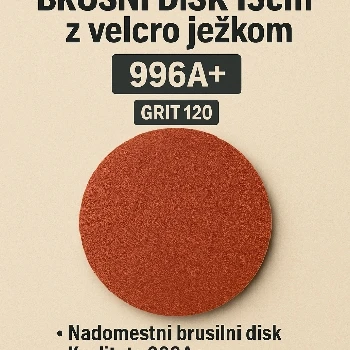 Brusni disk 15cm z velcro ježkom 996A  grit 120, brusni disk 15cm, ježek disk 120, 996A , grit 120, ceneje, ugodno, prihranek, lokalno, ljubljana, fini brusilni disk