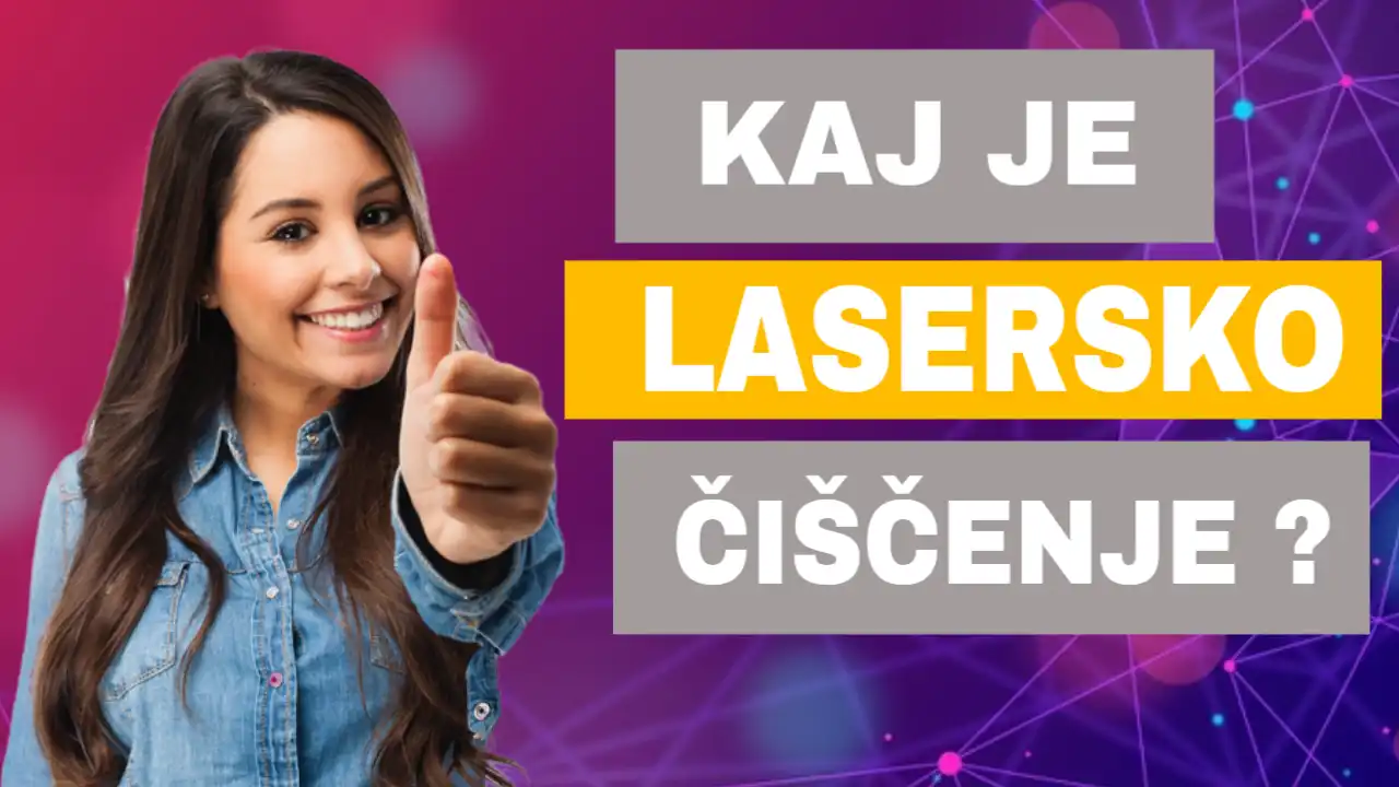 Kaj je lasersko čiščenje?